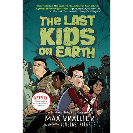 Last Kids on Earth: The Last Kids on Earth (Hardcover)
