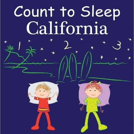 Count To Sleep: Count To Sleep California (Board book)