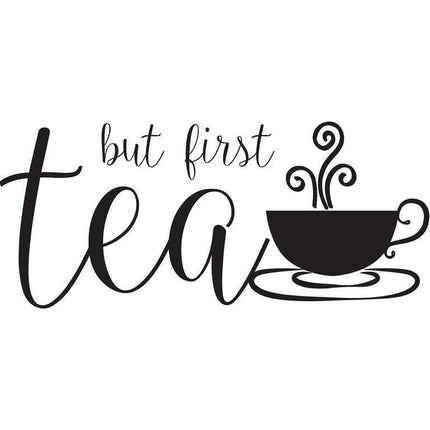 WallPops! but First Tea Quote Wall Decals- Adult