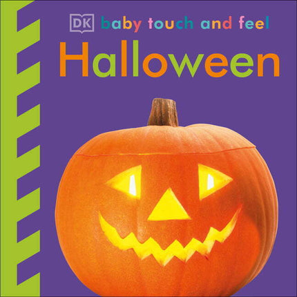 Baby Touch and Feel: Halloween -- Dk