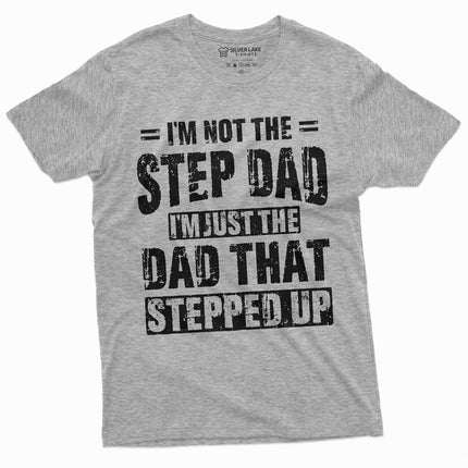Men'S Step-Dad That Stepped Up Fathers Day Gift T-Shirt For Him Bonus Dad Step Father Unique Present Ideas Tee (X-Large Gray)