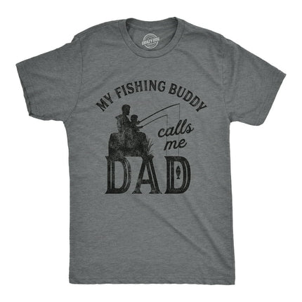 Mens My Fishing Buddy Calls Me Dad Tshirt Funny Fathers Day Graphic Novelty Tee (Dark Heather Grey) - 4XL Graphic Tees
