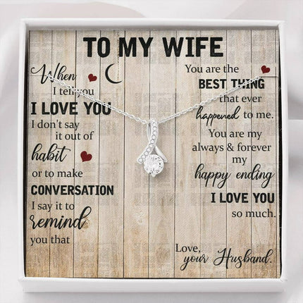 To My Wife - Alluring Beauty Necklace - Anniversary, Birthday Gift