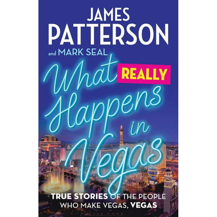 What Really Happens in Vegas : True Stories of the People Who Make Vegas, Vegas (Hardcover)