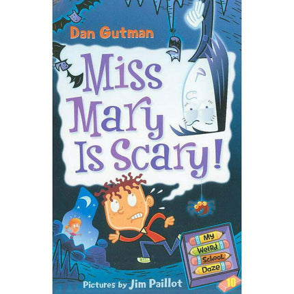 My Weird School Daze: My Weird School Daze #10: Miss Mary Is Scary! (Paperback)