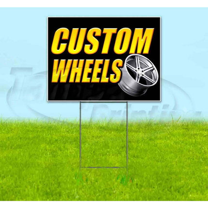 Custom Wheels (18" x 24") Yard Sign, Includes Metal Step Stake