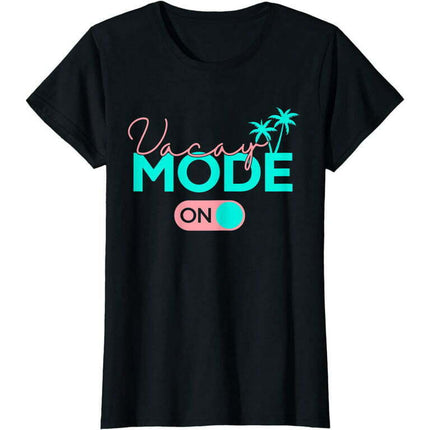 Vacay Mode Cute Vacation Summer Cruise Getaway Women T-Shirt