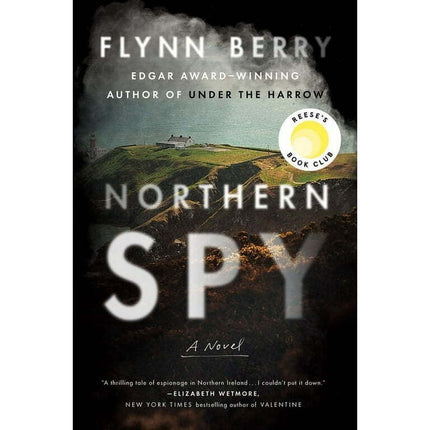 Northern Spy: A Novel  Hardcover  0735224994 9780735224995 Flynn Berry