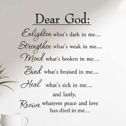 VWAQ Dear God Enlighten What's Dark in Me Wall Decal