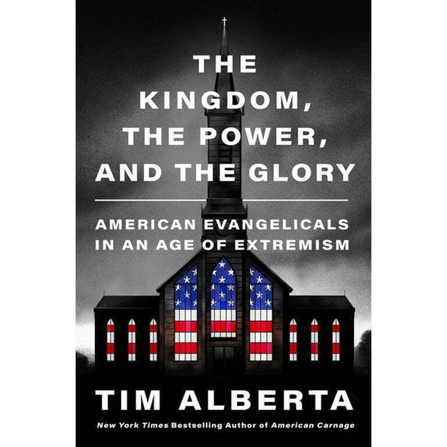 The Kingdom, the Power, and the Glory (Hardcover)