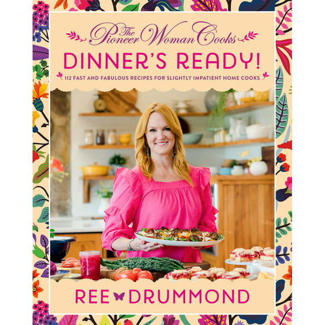 Pioneer Woman Cooks: The Pioneer Woman Cooks--Dinner's Ready! (Hardcover)