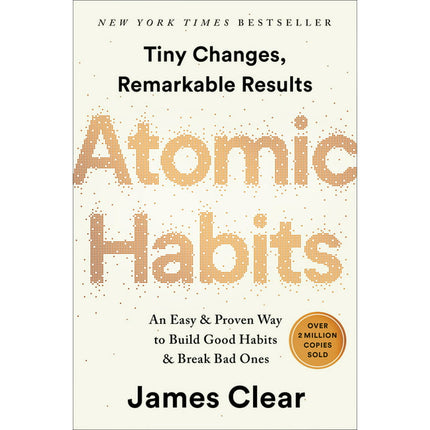 Atomic Habits : An Easy & Proven Way to Build Good Habits & Break Bad Ones (Hardcover)