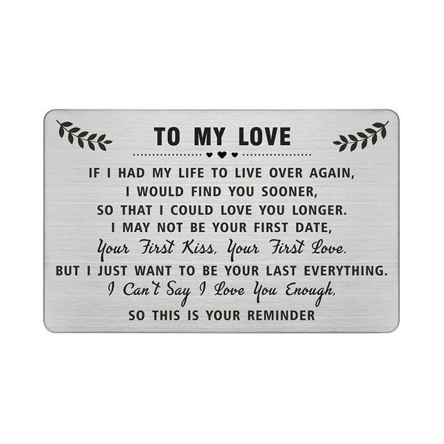 Degasken Romantic Anniversary Card for Men Husband - I Just Want To Be Your Last Everything - Love Gifts for Him Boyfriend, Metal Engraved Wallet Card