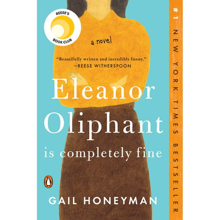 Eleanor Oliphant Is Completely Fine : Reese's Book Club (A Novel) (Paperback)