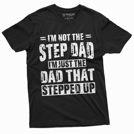 Men'S Step-Dad That Stepped Up Fathers Day Gift T-Shirt For Him Bonus Dad Step Father Unique Present Ideas Tee