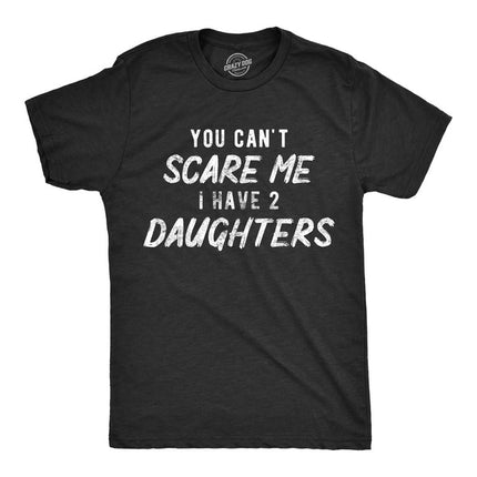 Mens You Can't Scare Me I Have Two Daughters Tshirt Funny Parenting Fathers Day Tee (Heather Black) - XL Graphic Tees